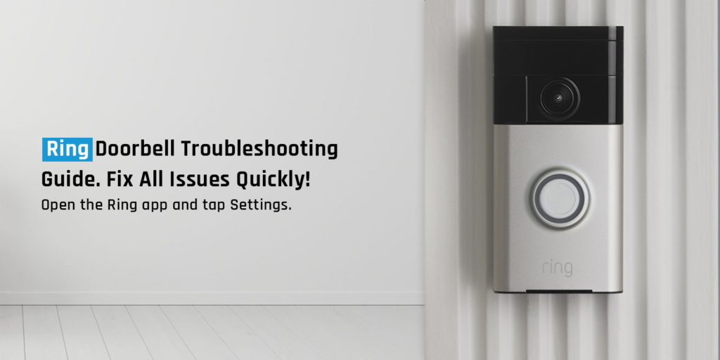 Ring Doorbell Troubleshooting | Troubleshooting Ring Doorbell