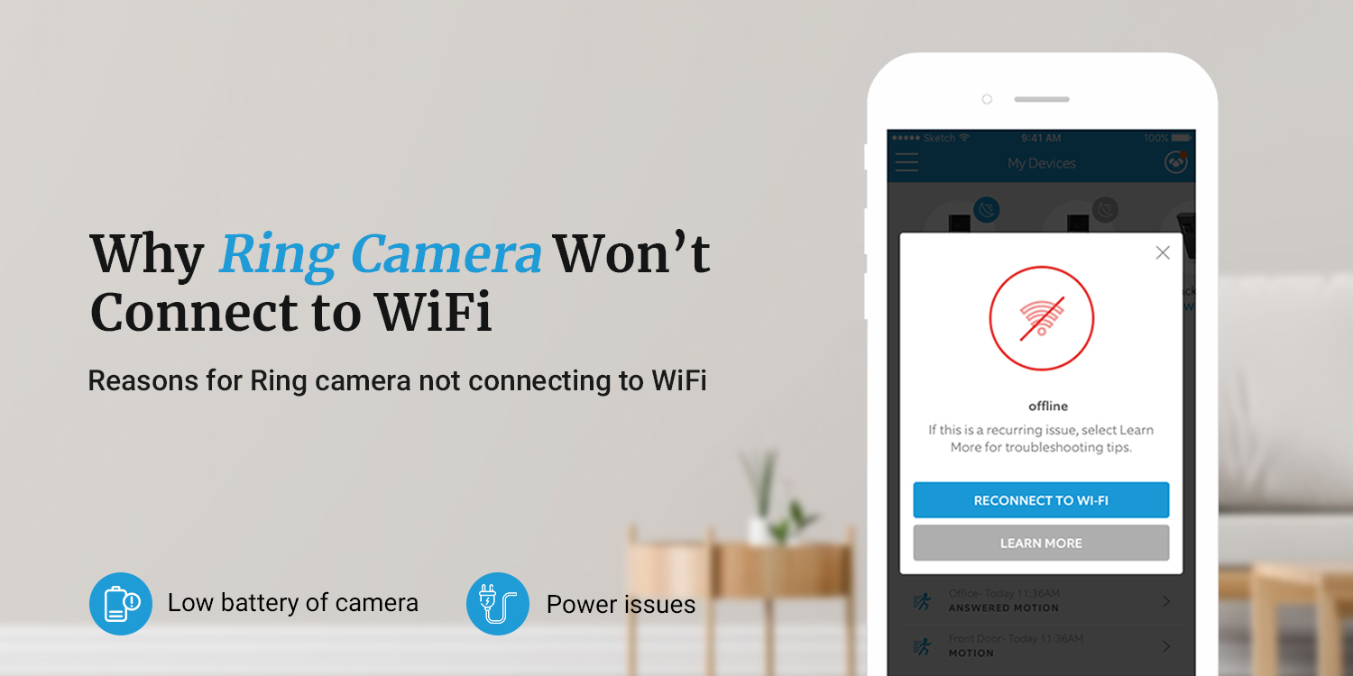 Why Ring Camera Won’t Connect to WiFi